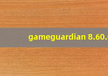 gameguardian 8.60.0